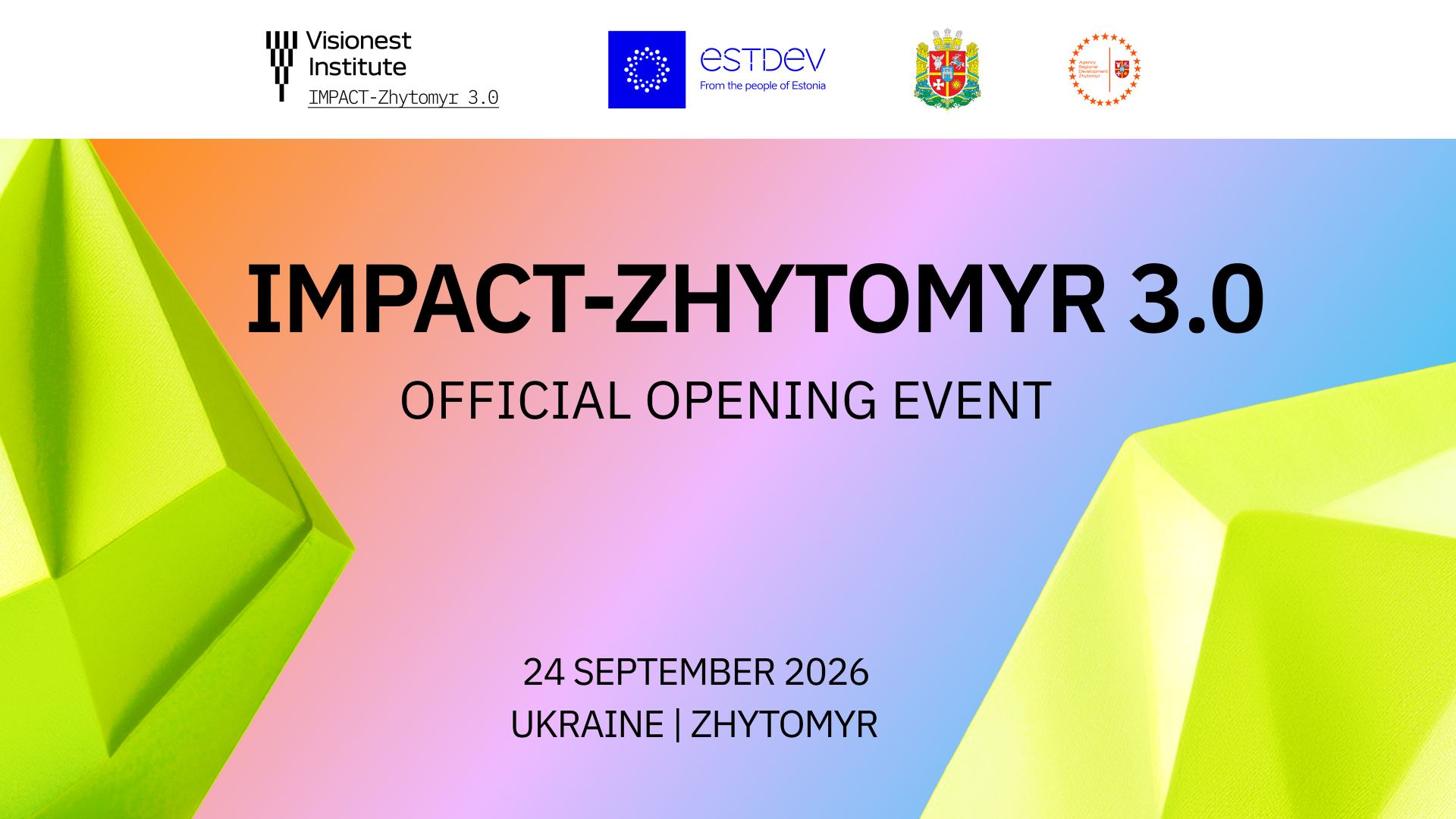 IMPACT-Zhytomyr 3.0 official opening event, 24 September 2026, Zhytomyr, Ukraine